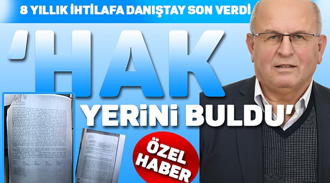 ‘HAK YERİNİ BULDU’