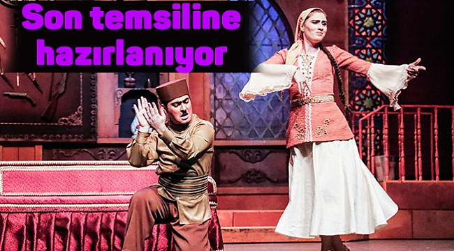 Son temsiline hazırlanıyor