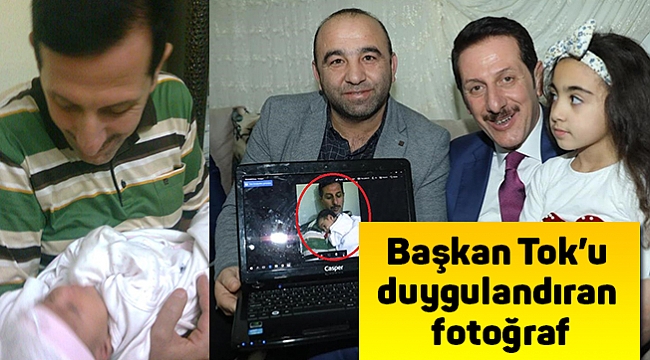 Başkan Tok'u duygulandıran fotoğraf