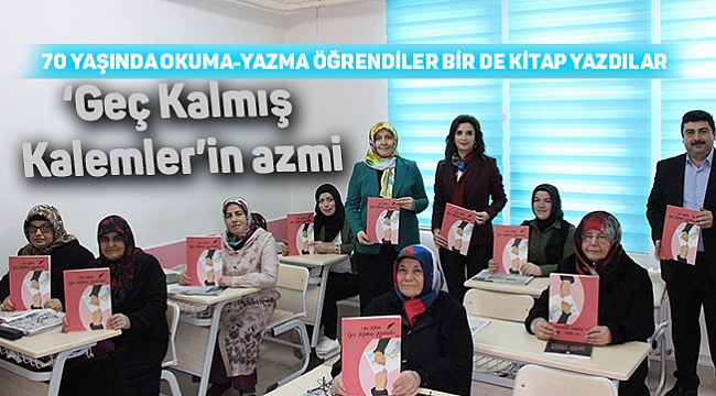 ‘Geç Kalmış Kalemler’in azmi