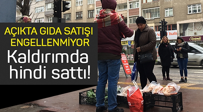Kaldırımda hindi sattı!