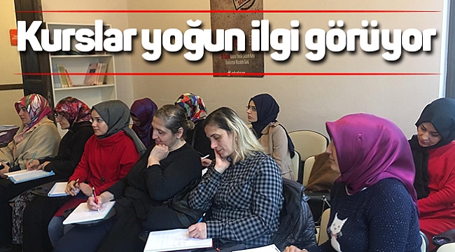 Kurslar yoğun ilgi görüyor