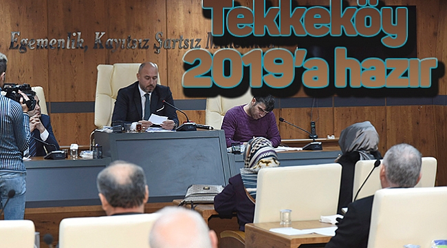 Tekkeköy 2019’a hazır