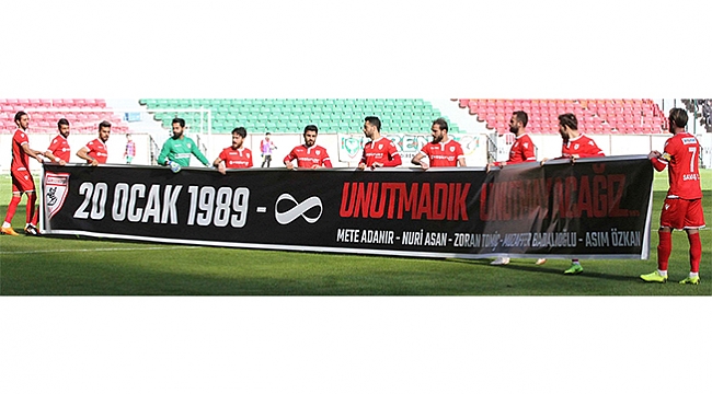 ‘Unutmadık, unutmayacağız’