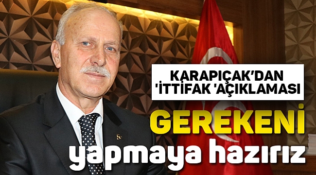 Gerekeni yapmaya hazırız