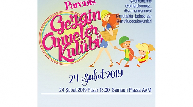 Gezgin Anneler Kulübü, Samsunlu annelerle buluşuyor