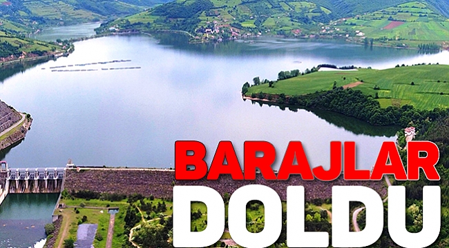 Barajlar doldu