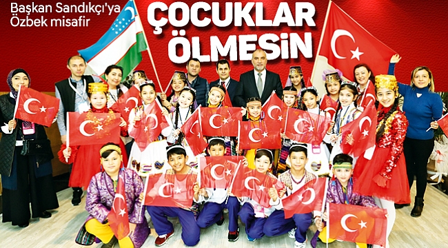 Başkan Sandıkçı'ya Özbek misafir