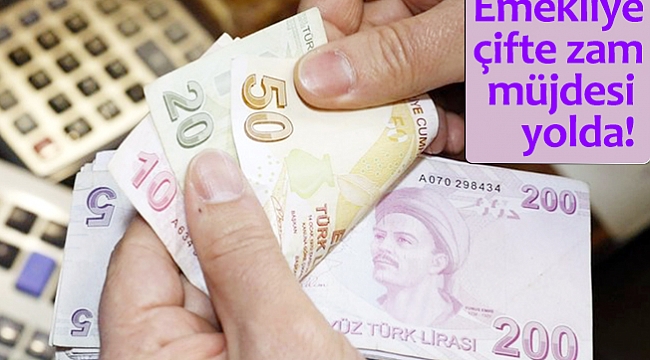 Emekliye çifte zam müjdesi yolda!