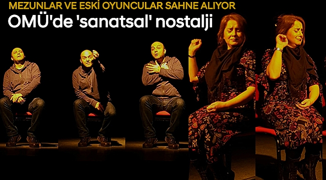 OMÜ'de 'sanatsal' nostalji