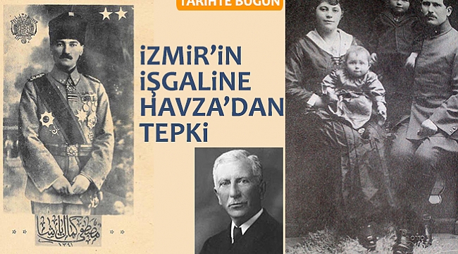 İZMİR'İN İŞGALİNE HAVZA'DAN TEPKİ