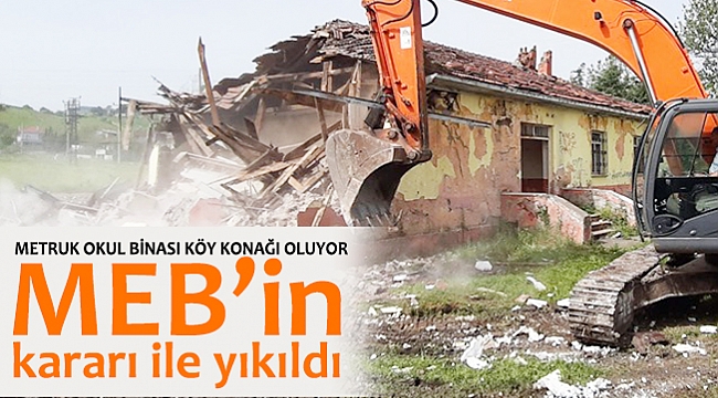METRUK OKUL BİNASI KÖY KONAĞI OLUYOR