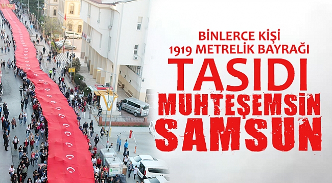 MUHTEŞEMSİN SAMSUN