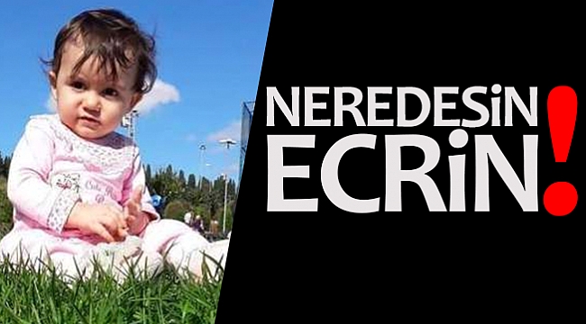 NEREDESİN ECRİN?