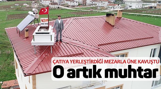 O artık muhtar