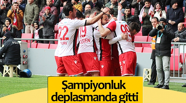 Şampiyonluk deplasmanda gitti