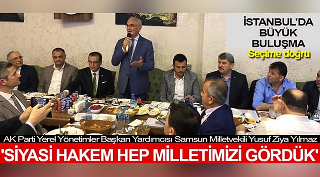 'Siyasi hakem hep milletimizi gördük'