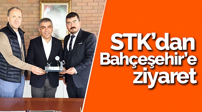 STK'dan Bahçeşehir'e ziyaret