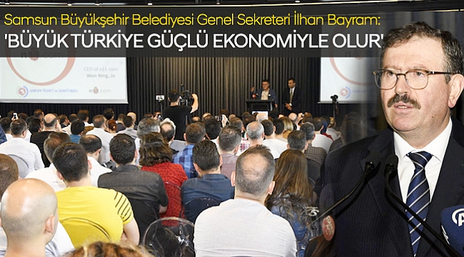 'BÜYÜK TÜRKİYE GÜÇLÜ EKONOMİYLE OLUR'