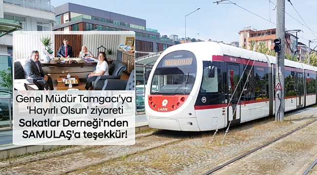 Sakatlar Derneği'nden  SAMULAŞ'a teşekkür!