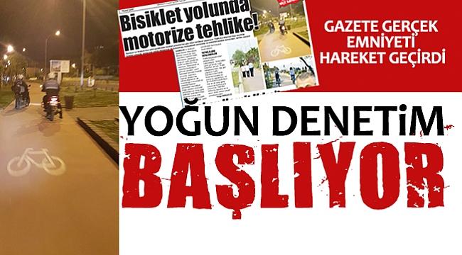 YOĞUN DENETİM BAŞLIYOR