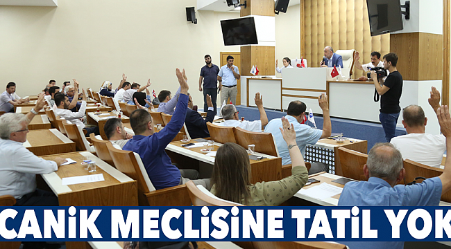 Canik meclisine tatil yok 