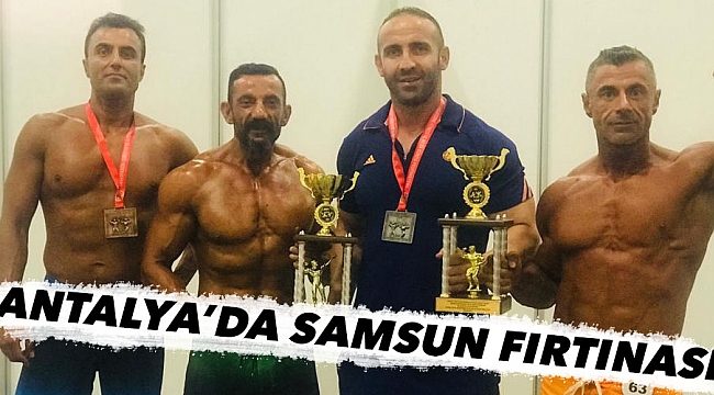 ANTALYA'DA SAMSUN FIRTINASI