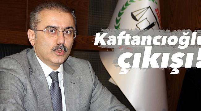 Kaftancıoğlu çıkışı!