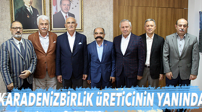 KARADENİZBİRLİK ÜRETİCİNİN YANINDA