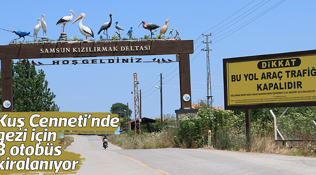 Kuş Cenneti’nde gezi için  3 otobüs kiralanıyor