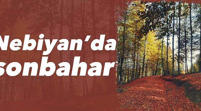 Nebiyan’da sonbahar