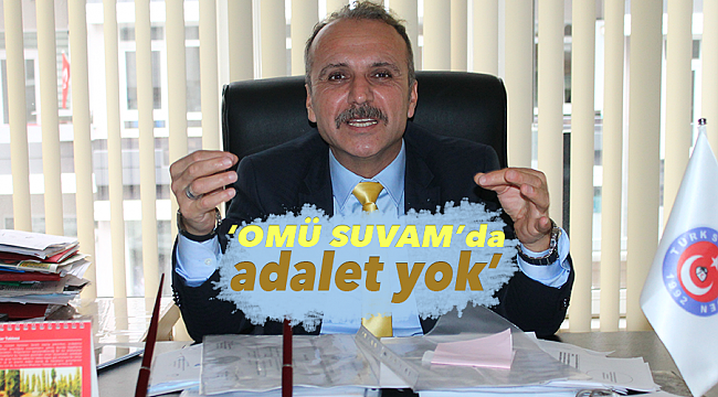 ‘OMÜ SUVAM’da adalet yok’