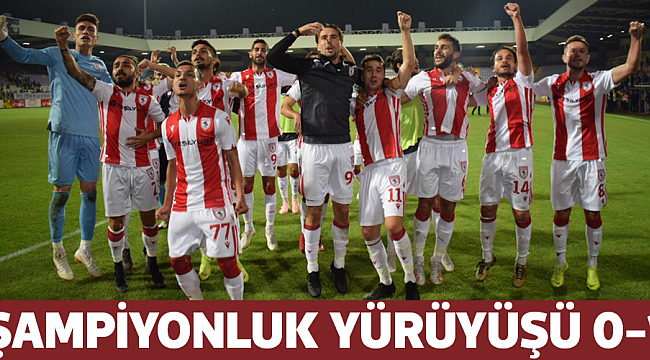 ŞAMPİYONLUK YÜRÜYÜŞÜ  0-1