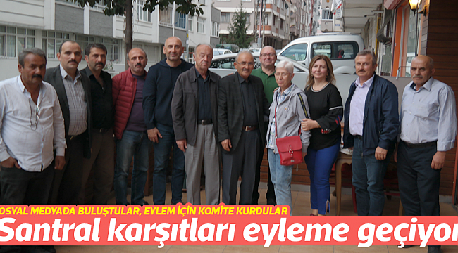 Santral karşıtları  eyleme geçiyor