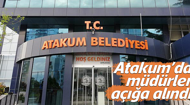 Atakum’da müdürler açığa alındı