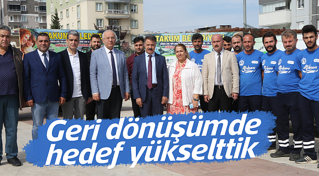 Geri dönüşümde  hedef yükselttik