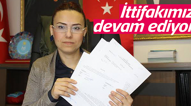 İttifakımız devam ediyor