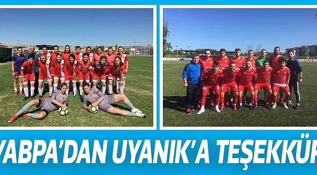 YABPA’DAN UYANIK’A TEŞEKKÜR