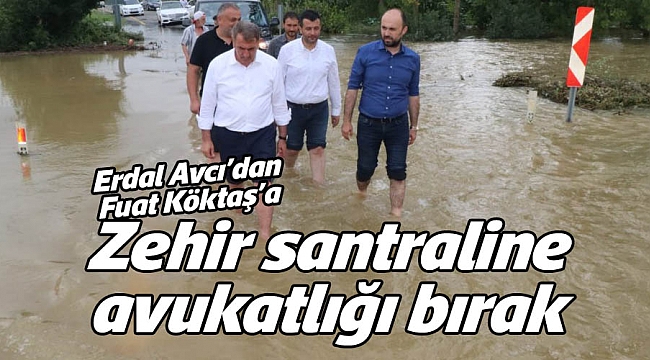 ‘Zehir santraline avukatlığı bırak’ 