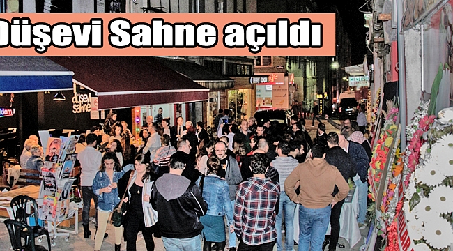 Düşevi Sahne açıldı