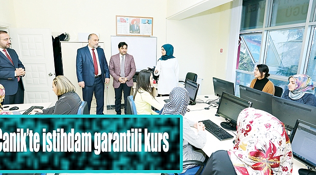 Canik’te istihdam garantili kurs