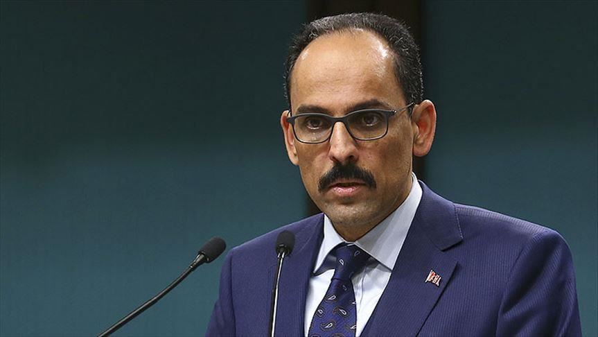 Kalın: Suriye dosyası  tiyatro haline dönüştü