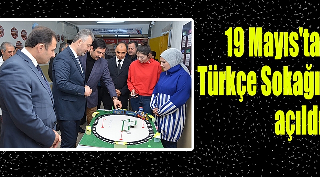 19 Mayıs'ta Türkçe Sokağı açıldı