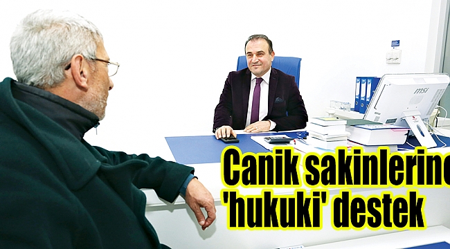 Canik sakinlerine 'hukuki' destek