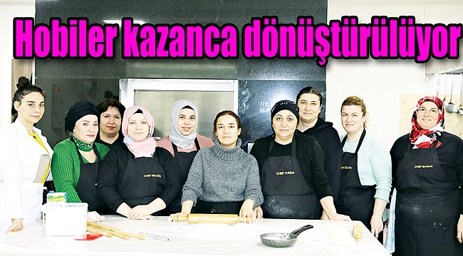 Hobiler kazanca dönüştürülüyor