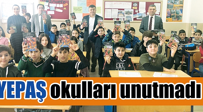 YEPAŞ okulları unutmadı