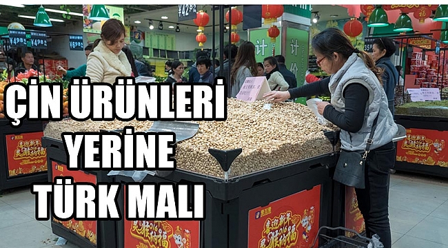 Çin ürünleri yerine Türk malı