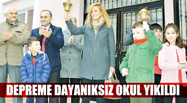 DEPREME DAYANIKSIZ OKUL YIKILDI