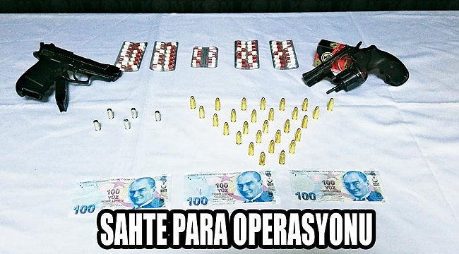 SAHTE PARA OPERASYONU