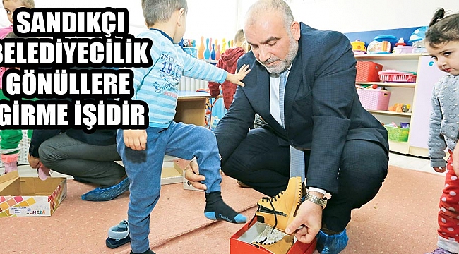 Sandıkçı: Belediyecilik gönüllere girme işidir